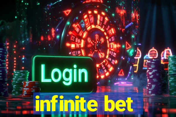 infinite bet